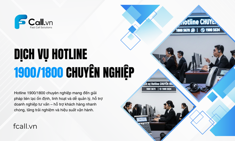 Dịch vụ Hotline 1900/1800 chuyên nghiệp