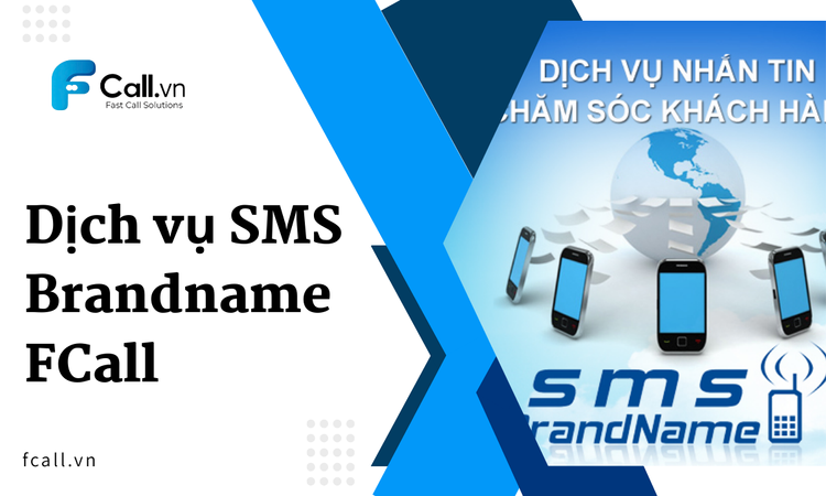 Dịch vụ SMS Brandname FCall