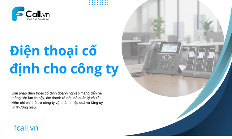 Điện thoại cố định cho công ty