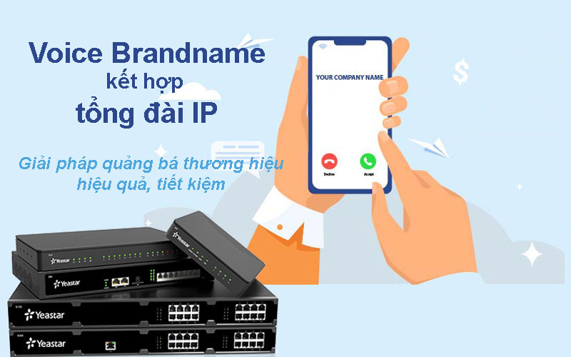 Giải pháp Voice Brandname chất lượng