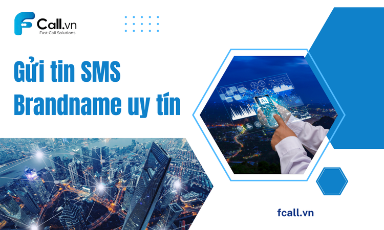 Gửi tin SMS Brandname uy tín