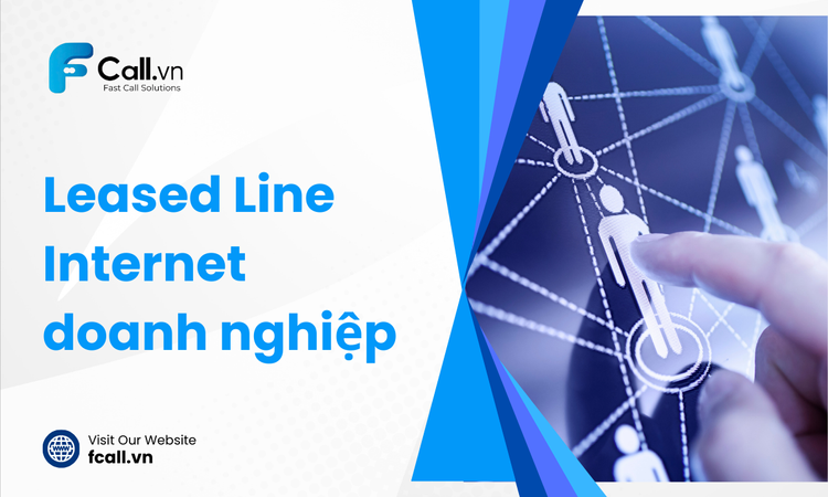 Leased Line Internet doanh nghiệp